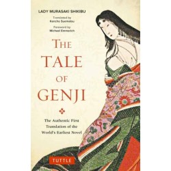 Tale of Genji: The Authentic First Translation of the World's Earliest Novel