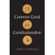 Common Good Constitutionalism