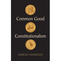 Common Good Constitutionalism