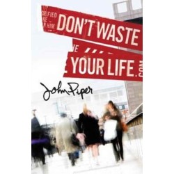 Don`t Waste Your Life (Pack of 25)