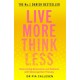 Live More Think Less: Overcoming Depression and Sadness with Metacognitive Therapy