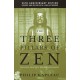 The Three Pillars of Zen: Teaching, Practice, and Enlightenment