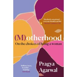 (M)otherhood: On the choices of being a woman