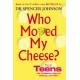 Who Moved My Cheese For Teens