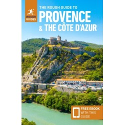 The Rough Guide to Provence & the Cote d'Azur: Travel Guide with eBook