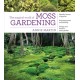 The Magical World of Moss Gardening
