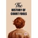 The History of Court Fools (Edition2023)