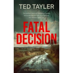 Fatal Decision: A Cold Case Murder Mystery Series