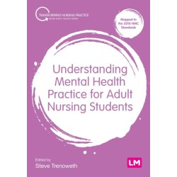 Understanding Mental Health Practice for Adult Nursing Students