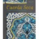 Cuerda Seca: The Definitive Guide to Cuerda Seca Tile