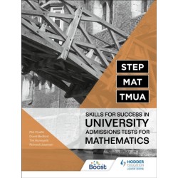 STEP, MAT, TMUA: Skills for success in University Admissions Tests for Mathematics