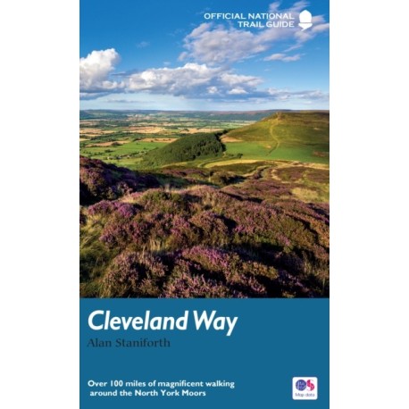 The Cleveland Way: Over 100 miles of magnificent walking around the North York Moors