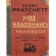 Mrs Bradshaw's Handbook: the essential travel guide for anyone wanting to discover the sights and sounds of Sir Terry Pratchett’s amazing Discworld