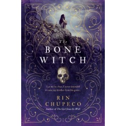 The The Bone Witch: Bone Witch -1