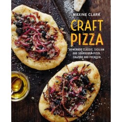 Craft Pizza: Homemade Classic, Sicilian and Sourdough Pizza, Calzone and Focaccia
