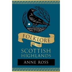 Folklore of the Scottish Highlands