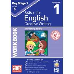 KS2 Creative Writing Year 5 Workbook 1: Short Story Writing