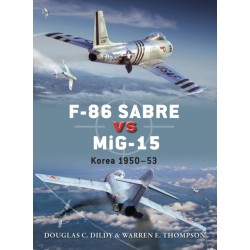F-86 Sabre vs MiG-15: Korea 1950–53