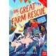 The Great Farm Rescue: Hannah's Farm Series