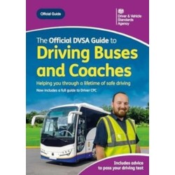 The official DVSA guide to driving buses and coaches