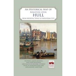 An Historical Map of Kingston Upon Hull