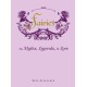 Fairies: The Myths, Legends, & Lore