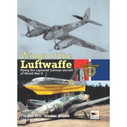 Wings Of The Luftwaffe: Flying the Captured German Aircraft of World War II
