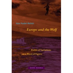 Europe and the Wolf: Political Variations on a Musical Figure