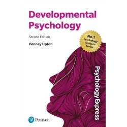 Psychology Express: Developmental Psychology
