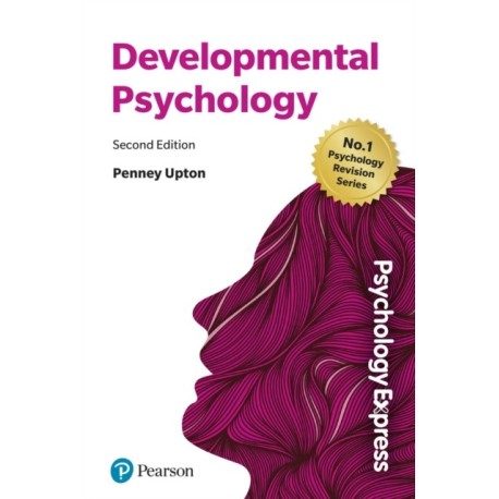 Psychology Express: Developmental Psychology