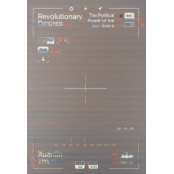 Revolutionary Desires: The Political Power of the Sex Scene