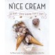 N'ice Cream: 80+ Recipes for Healthy, Homemade Vegan Ice Creams