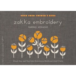 Zakka Embroidery: Simple One- and Two-Color Embroidery Motifs and Small Crafts