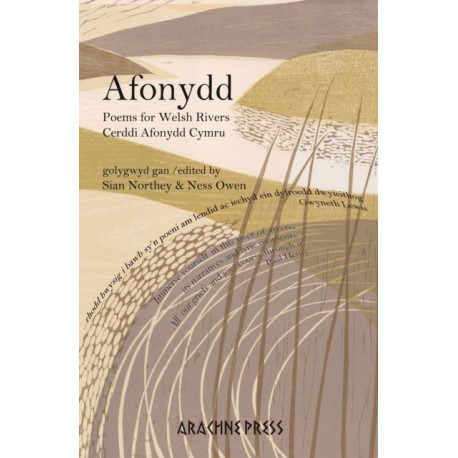 Afonydd: Poems for Welsh Rivers / Cerddi Afonydd Cymru