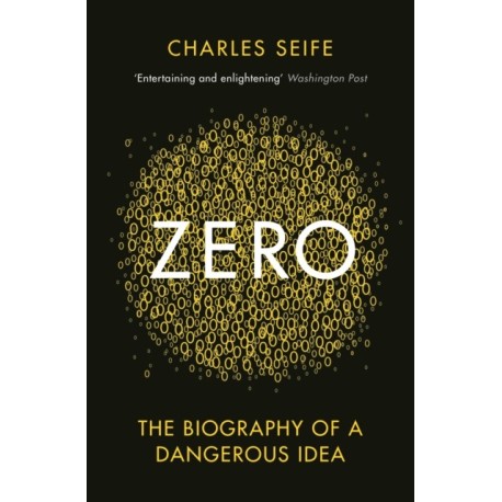 Zero: The Biography of a Dangerous Idea