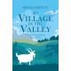 My Village in the Valley: In the country, nothing is ever simple