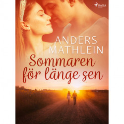 Sommaren för länge sen