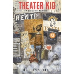 Theater Kid: A Broadway Memoir