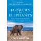 Flowers for Elephants: How a Conservation Movement in Kenya Offers Lessons for Us All
