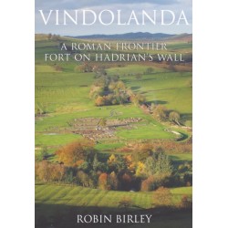 Vindolanda: Everyday Life on Rome's Northern Frontier