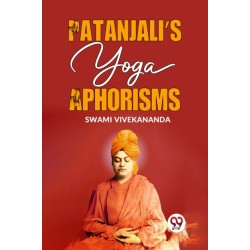 Patanjali?S Yoga Aphorisms