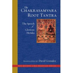 The Chakrasamvara Root Tantra: The Speech of Glorious Heruka