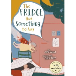 The Fridge Has Something to Say