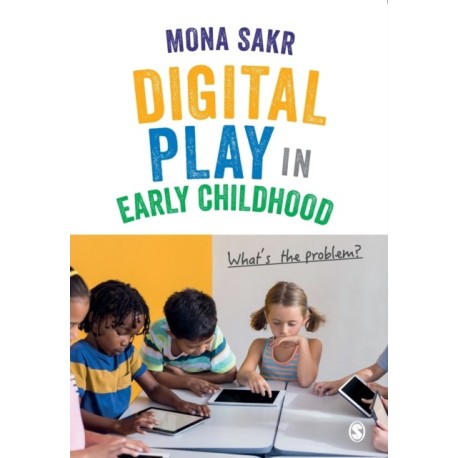 Digital Play in Early Childhood: What's the Problem?