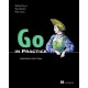 Go in Practice, Second Edition
