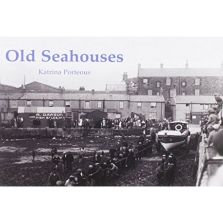 Old Seahouses