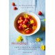 Mindful Eating: A Guide to Rediscovering a Healthy and Joyful Relationship with Food (Revised Edition)