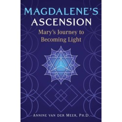 Magdalene's Ascension: Mary's Journey to Becoming Light