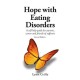 Hope with Eating Disorders Second Edition: A self-help guide for parents, carers and friends of sufferers