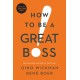 How to Be a Great Boss